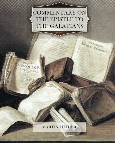 Commentary on the Epistle to the Galatians