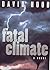 Fatal Climate