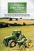 The Big Book of John Deere Tractors : The Complete Model by Model Encyclopedia