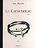 Le cameraman - roman