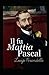 Il fu Mattia Pascal (Italian Edition)