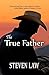 The True Father