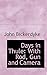 Days in Thule: With Rod, Gun and Camera