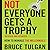 Not Everyone Gets A Trophy: How to Manage the Millennials, Revised and Updated (The Your Coach in a Box Series)