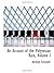 An Account of the Polynesian Race, Volume I