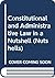 Nutshells Constitutional and Administrative Law (Nutshells)