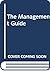 The Management Guide