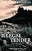 Illegal Tender (Three Oaks #12)