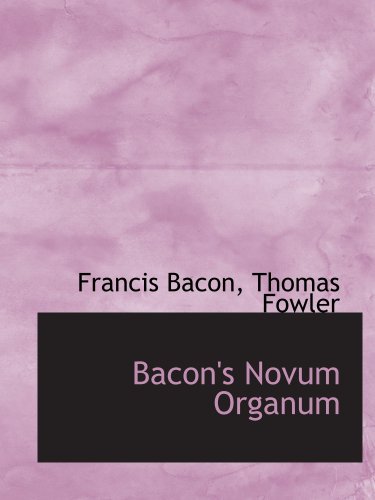 Bacon's Novum Organum