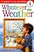 Whatever the Weather