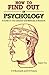 How to Find Out in Psychology: A Guide to the Literature and Methods of Research