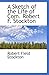 A Sketch of the Life of Com. Robert F. Stockton