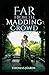 Far from the Madding Crowd-Thomas Hardy Original Edition(Annotated)