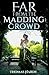 Far from the Madding Crowd-Thomas Hardy Original Edition(Annotated)