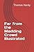 Far from the Madding Crowd Illustrated