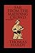 Far from the Madding Crowd-Thomas Hardy Original Edition(Annotated)