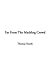 Far from the Madding Crowd