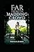 Far from the Madding Crowd:(Annotated Edition)