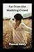 Far From The Madding Crowd Annotated