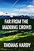 FAR FROM THE MADDING CROWD - Thomas Hardy: Classic Edition