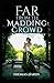 Far from the Madding Crowd-Thomas Hardy Original Edition(Annotated)