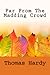 Far From The Madding Crowd