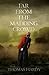 Far from the Madding Crowd :Illustrated Edition