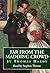 Far from the Madding Crowd Complete & Unabridged