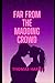 Far from the Madding Crowd