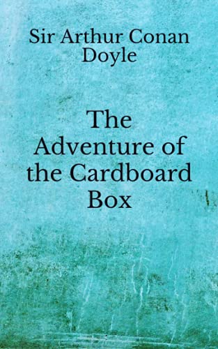 The Adventure of the Cardboard Box: