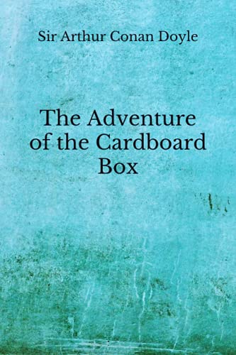 The Adventure of the Cardboard Box: