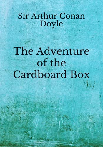 The Adventure of the Cardboard Box: