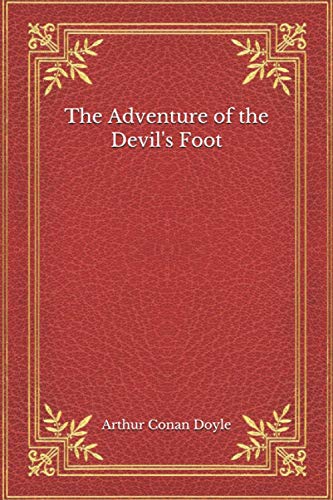 The Adventure of the Devil's Foot