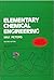 Elementary Chemical Engineering 2Nd Edition