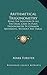 Arithmetical Trigonometry: Being The Solution Of All The Usual Cases In Plain Trigonometry By Common Arithmetic, Without Any Tables Whatsoever (1700)