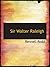 Sir Walter Raleigh