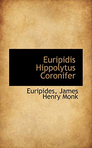Euripidis Hippolytus Coronifer