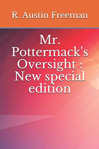 Mr. Pottermack's Oversight : New special edition
