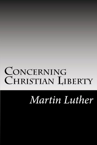 Concerning Christian Liberty