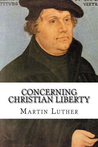 Concerning Christian Liberty