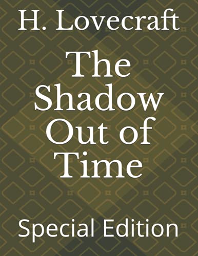 The Shadow Out of Time: Special Edition