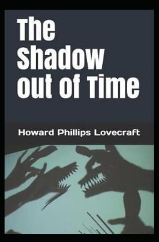 The Shadow out of Time Illustrated