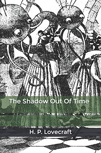 The Shadow Out Of Time