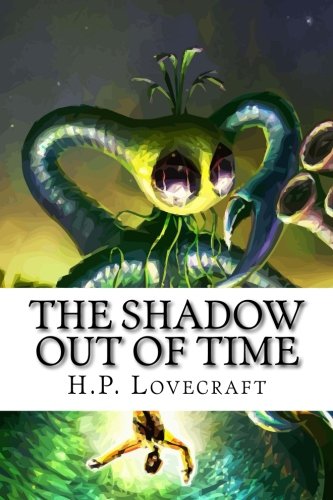 The Shadow Out of Time