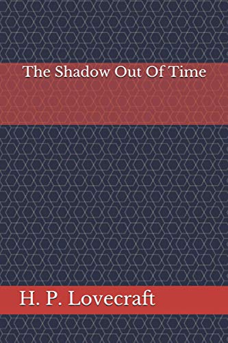 The Shadow Out Of Time