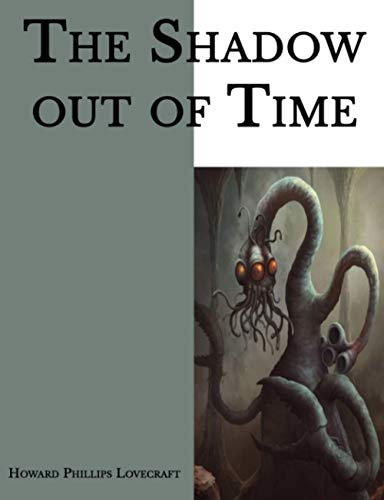 The Shadow Out of Time