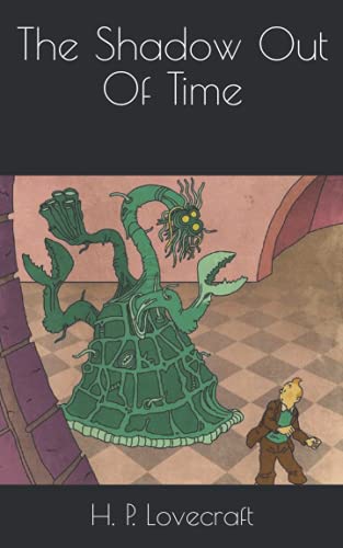 The Shadow Out Of Time