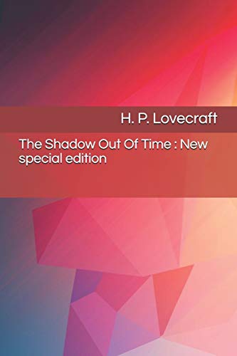 The Shadow Out Of Time : New special edition