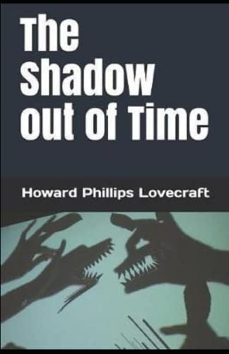 The Shadow out of Time Illustrated