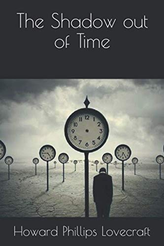 The Shadow out of Time